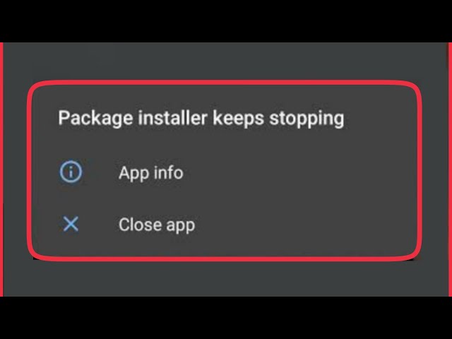 How To Fix Package installer keeps stopping Problem Solve