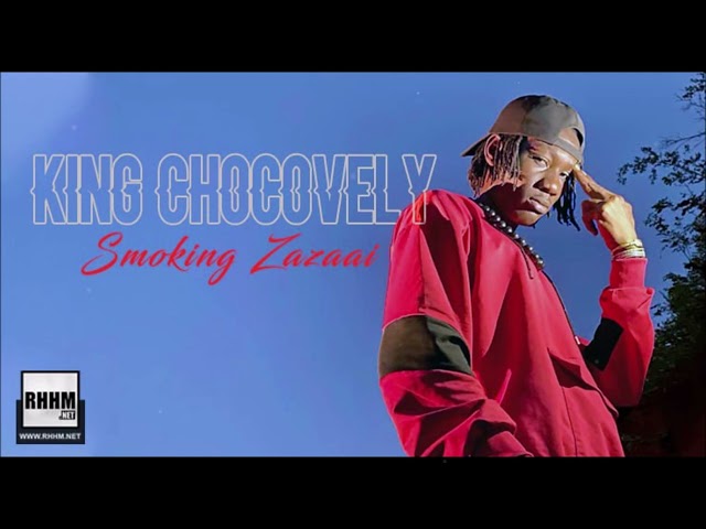 King Chocovely - Smoking Zazaa (2024)