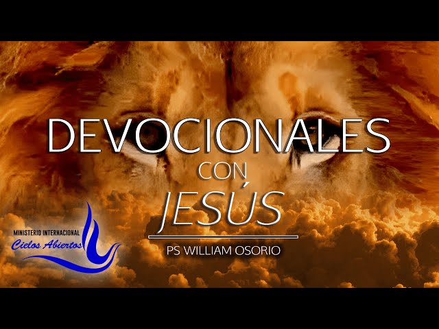 DEVOCIONALES CON JESUS 🔴 PASTOR WILLIAM OSORIO  (27/06/2024)