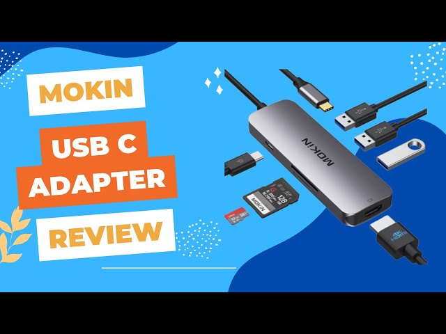 USB C Adapter for MacBook Pro/Air, MOKiN USB C Hub, Mac Dongle Review