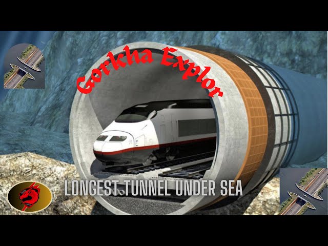 longest tunnel under sea in the world