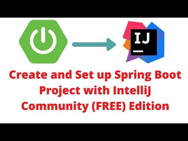 How to Create Spring Boot Project in IntelliJ | Community FREE Edition
