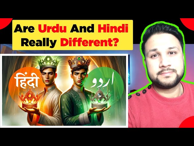 Pakistani Reaction Are Urdu and Hindi Really Different?