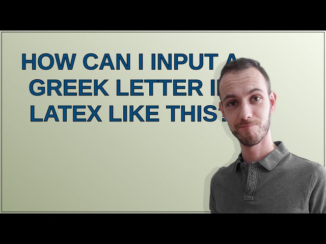 Tex: How can I input a Greek letter in LaTeX like this?