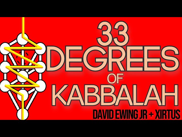 33 Degrees of Kabbalah - David Ewing Jr