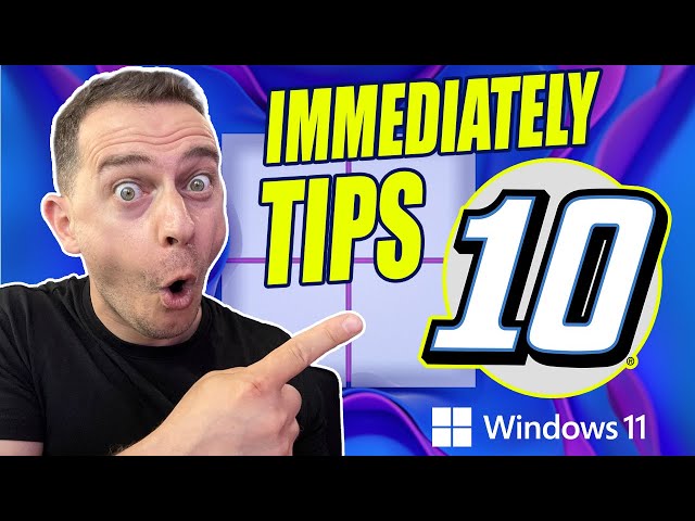 10 Tips to Do Right After Installing Windows 11 (IMMEDIATELY)