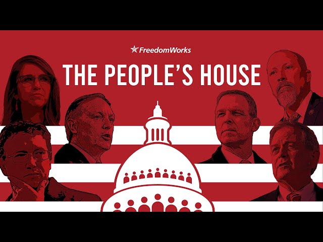 The People's House: A FreedomWorks Documentary
