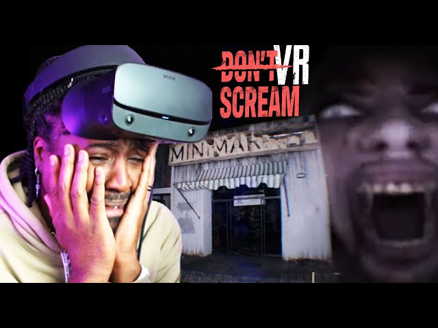 DON'T SCREAM? DON'T PLAY THIS GAME IN VR?
