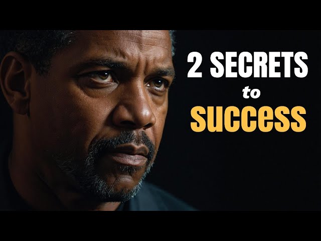 2 Secrets of Denzel Washington's Success - Do You Know What They Are?