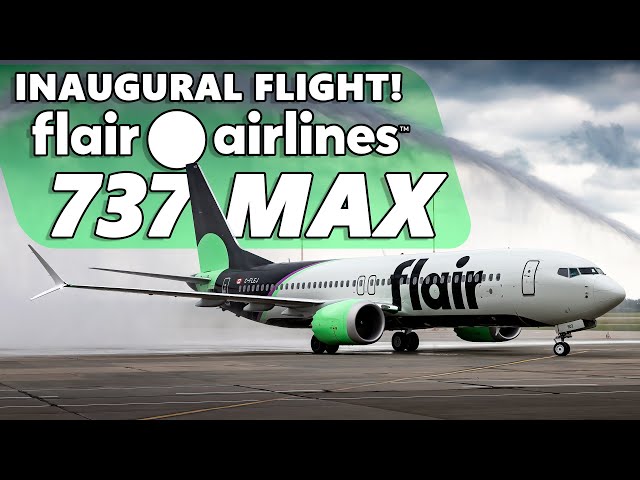 INAUGURAL FLIGHT! Flying Flair Airlines' Boeing 737 MAX [4K]