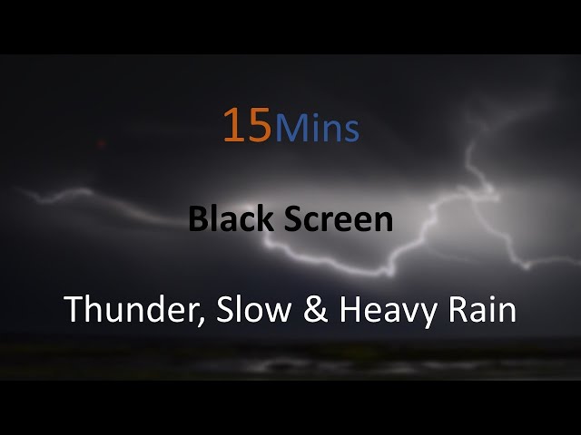 15 mins Thunder, Slow & Heavy Rain | Rumbling Thunder Sounds for Sleeping | Relaxing & Stress Relief