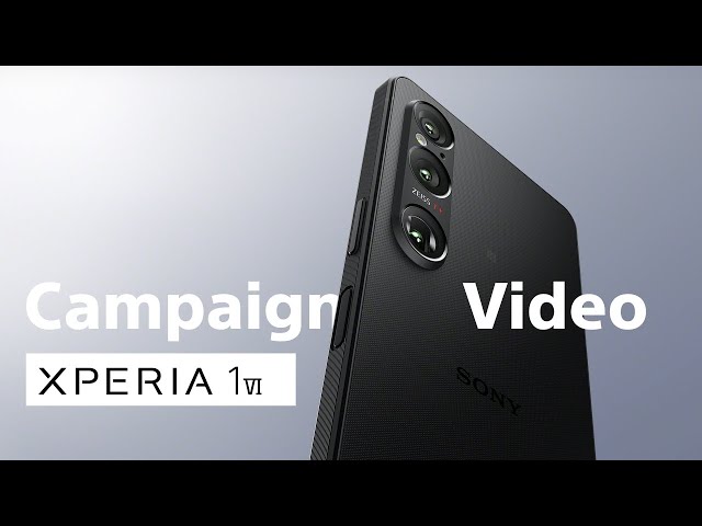 Xperia 1 VI | Official Campaign Video – Zoom into wonder.​