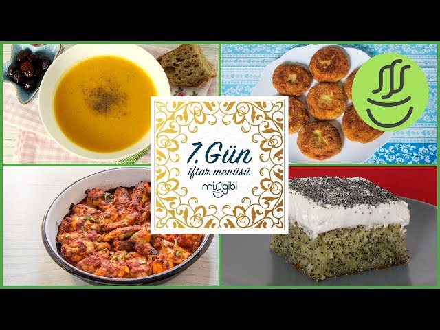 Ramazan 7. Gün İftar Menüsü: Fırında Tavuk - Patates Köftesi - Balkabağı Çorbası - Haşhaşlı Revani