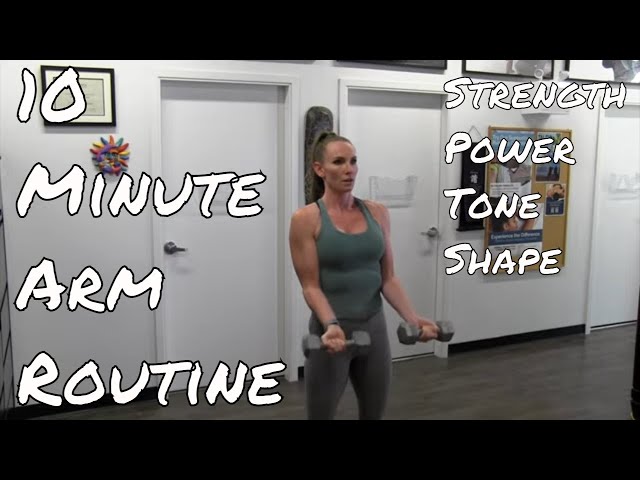10 Minute Arm Routine - Dynamic and Isometric
