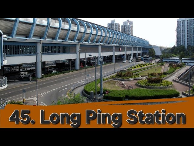 45. Long Ping Station
