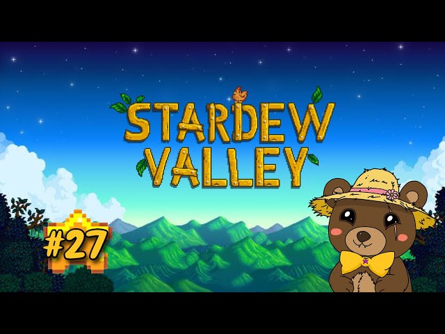 [#27] COMFY Stardew Valley with PNGtuber Teddy 🧸🌽