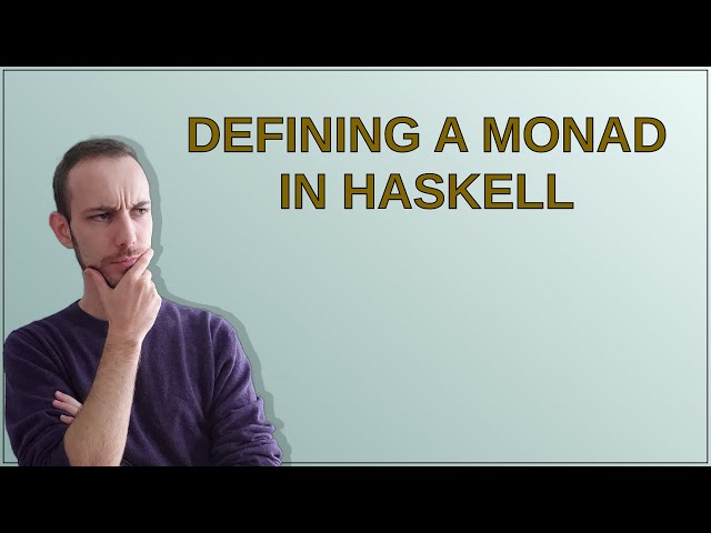Defining a monad in Haskell