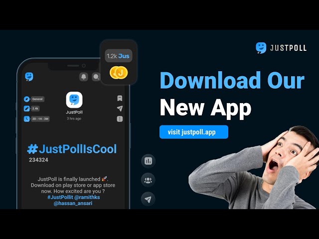 JustPoll - The Ultimate Opinion Sharing App | Download Now!
