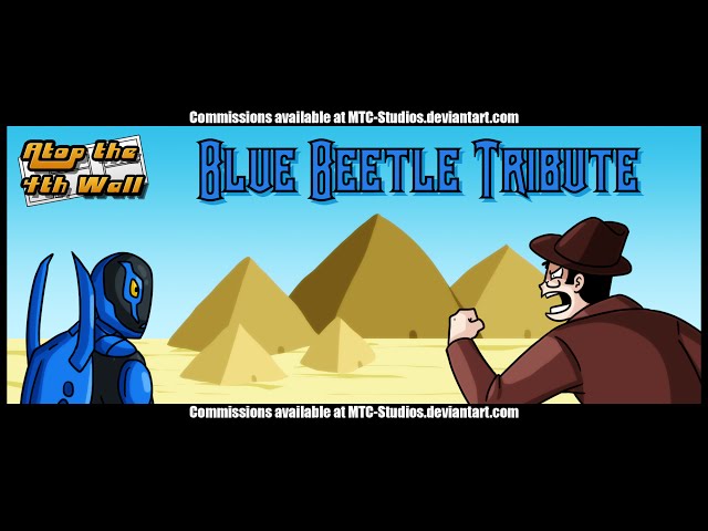 Blue Beetle Tribute - Atop the Fourth Wall