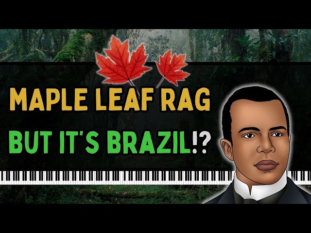 Maple Leaf Rag But It's BRAZILLIAN Choro / Samba (Scott Joplin Piano)