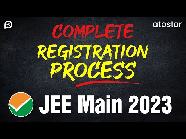 🔥JEE Main 2023: Complete Registration & application form filling process | Amit Mahala Sir