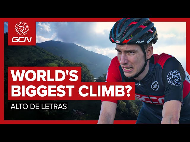 The World's Biggest Climb? | GCN Vs Alto de Letras