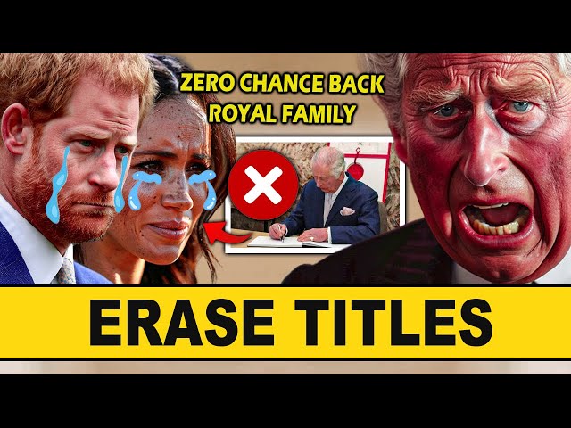 Bad News for Sussex! King Charles Finally Sign ORDER to ERASE Harry and Meghan's TITLES (And more)