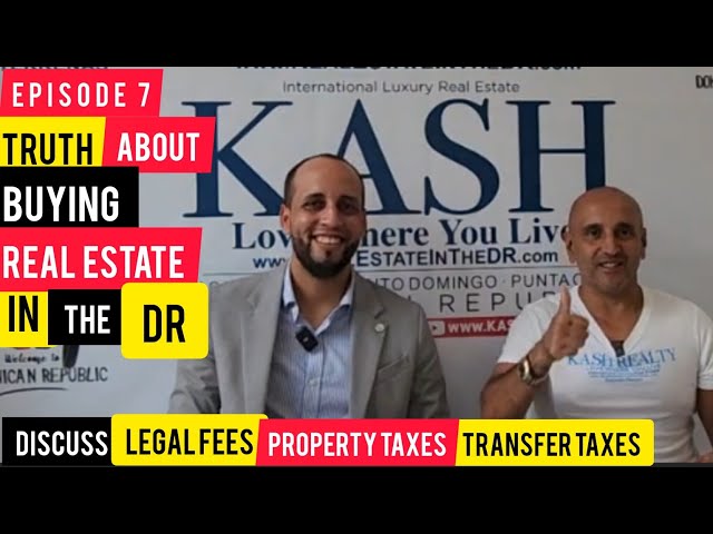 Truth About Buying Real Estate in The DR | Episode 7 | Legal Fees + Transfer Taxes + Property Taxes
