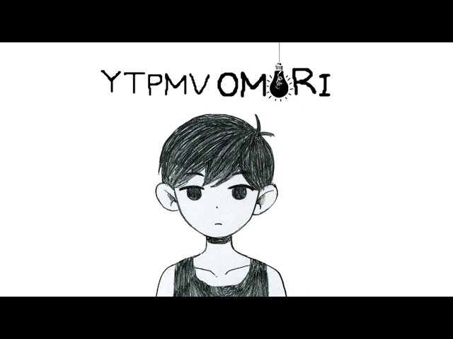 YTPMV: OMORI OST - 004 Spaces In-Between