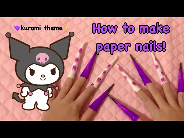 HOW TO MAKE PAPER NAILS TUTORIAL **easy diy** | kuromi theme | applefrog