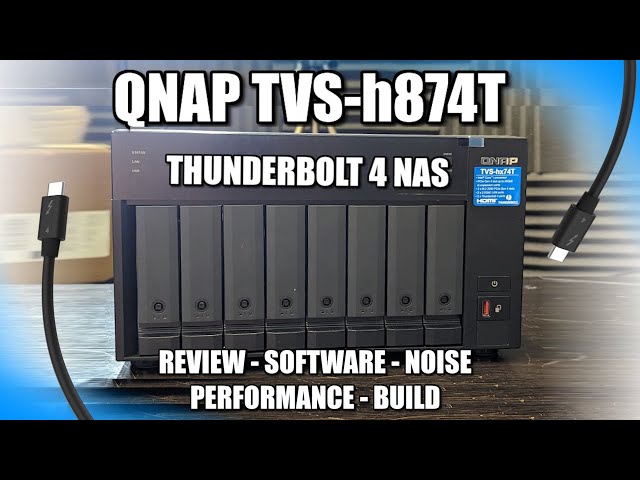 QNAP TVS-h874T Thunderbolt 4 NAS MASSIVE Review - Do You Need a TB4 NAS?