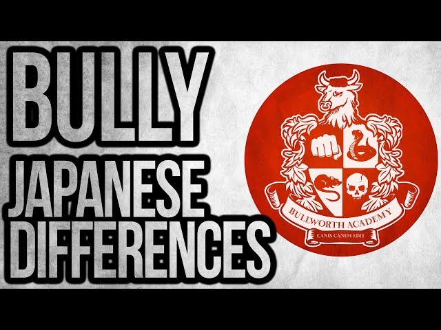 Bully - Some Japanese Release Differences...