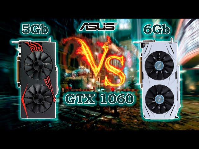 Сравнительные тесты  в бенчмарках игр видеокарт Asus GTX 1060 5Gb и 6Gb
