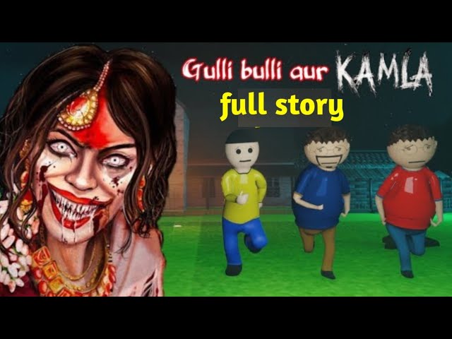 gulli bulli aur kamla horror story ( FULL EPISODE ) | kamla horror game | gulli bulli cartoon