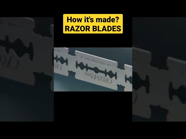 How it's made? Razor Blades