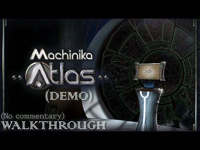 Machinika: Atlas Demo | WALKTHROUGH (NO COMMENTARY)