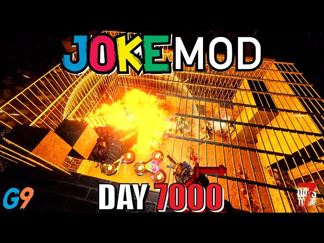 7 Days To Die - Joke Mod - Day 7000 (End Game)