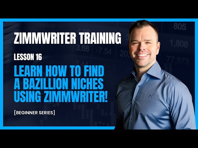 ZimmWriter Lesson 16 - Find a Bazillion Niches Using ZimmWriter