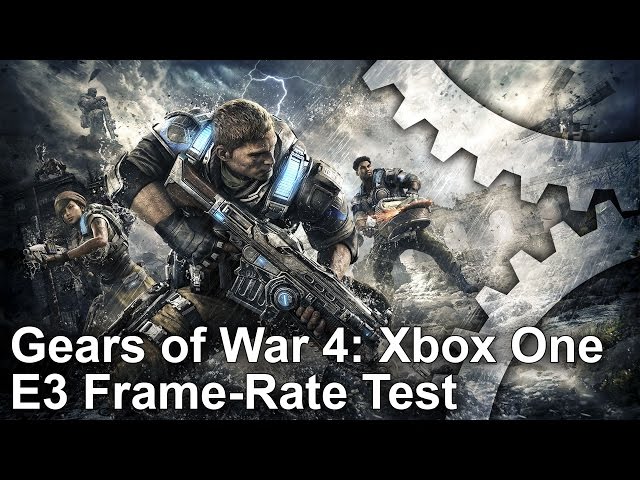 Gears of War 4: Xbox One E3 Gameplay Frame-Rate Test