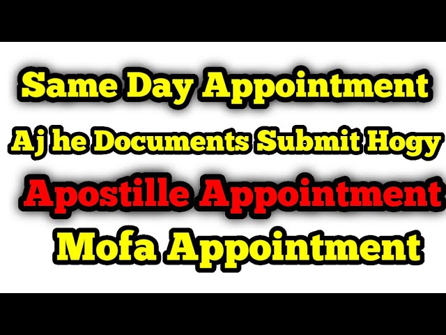 Urgent Apostille Appointment Available || Appointment Open 2024 || Mofa Apostille Appointment