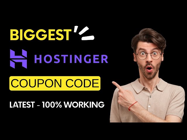 Hostinger Coupon Code | Hostinger Promo Code | Get MAX Hostinger Discount