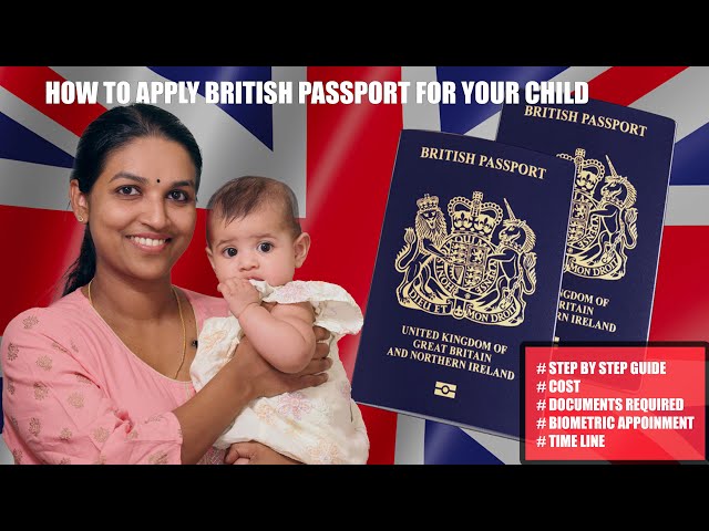 Online Application of British passport for your child #A Complete Guide.