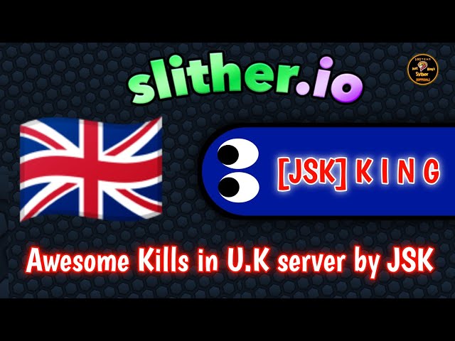 🔥Awesome Kills in U.K server 🇬🇧 by [JSK] K I N G | #gaming #games #trending #slither.io