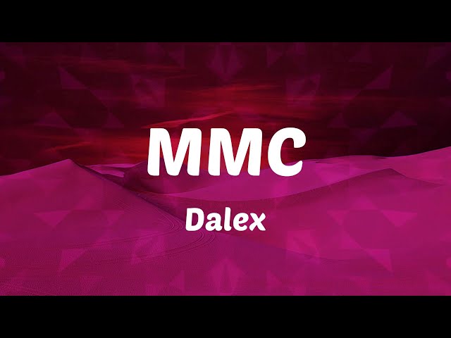 Dalex - MMC (Letras)