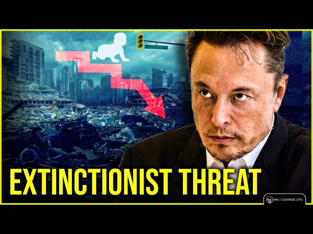 Musk IDs The EXTINCTIONIST MOVEMENT — Human EXPANSIONISM Needed Now!