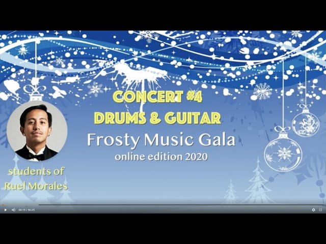 Frosty Music Gala 2020, Drums & Guitar Concert #4 (Ruel Morales studio)