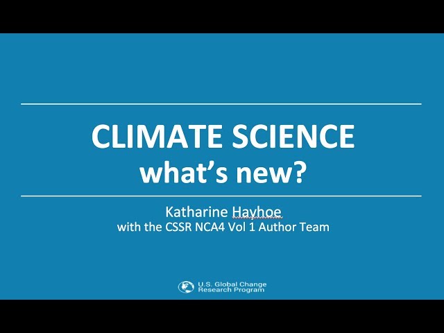 Climate Science: What's New? My OneNOAA Science Seminar - July 2018