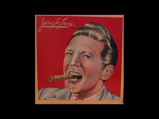 Jerry Lee Lewis – When Two Worlds Collide 1980 Full Vinyl High Quality