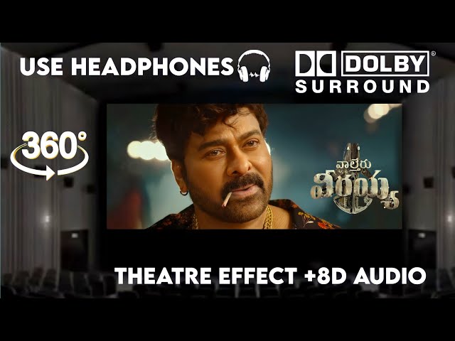 Waltair Veerayya  Teaser |Theatre Effect and 8D Audio| Dolby Atmos  sound | Megastar Chiranjeevi