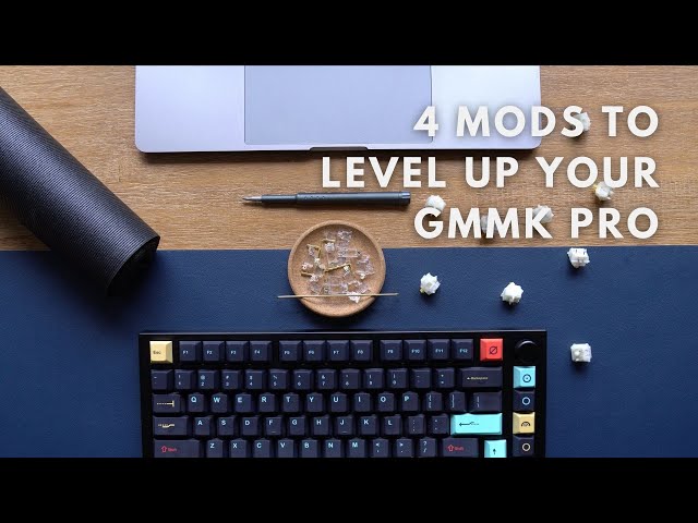 4 Mods to Level Up Your GMMK Pro | Before vs After Sound Test!